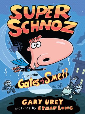 cover image of Super Schnoz and the Gates of Smell
